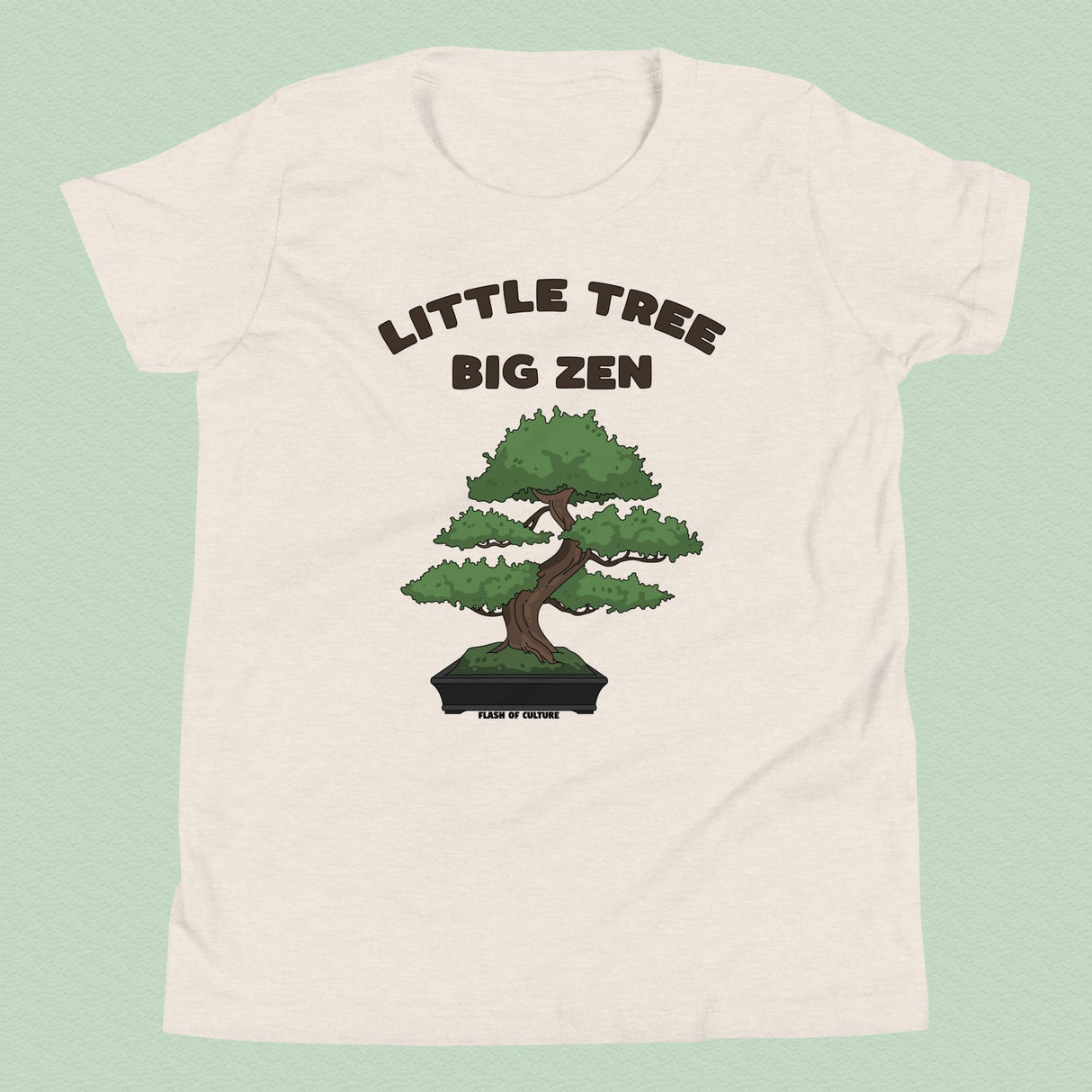 Bonsai, Small Tree, Big Zen T-Shirt Kids Youth Size 6+ years