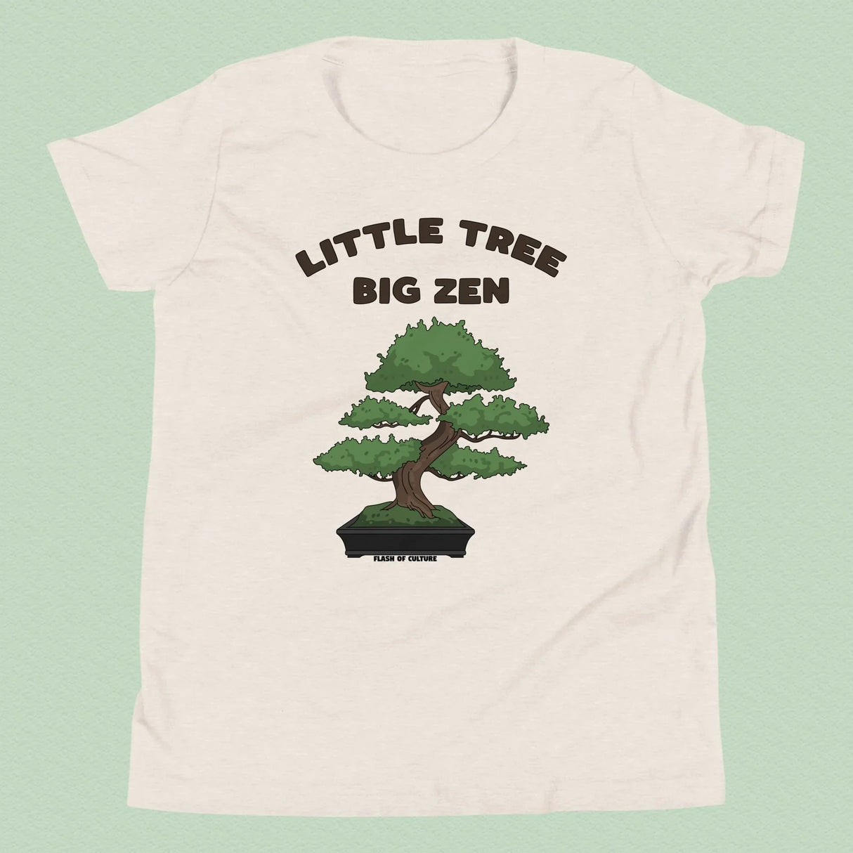 Bonsai, Small Tree, Big Zen T-Shirt Kids Youth Size 6+ years