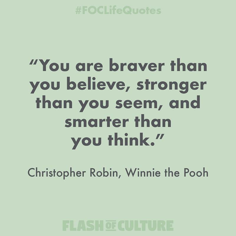 Christopher Robin quote on bravery-Flash of Culture™