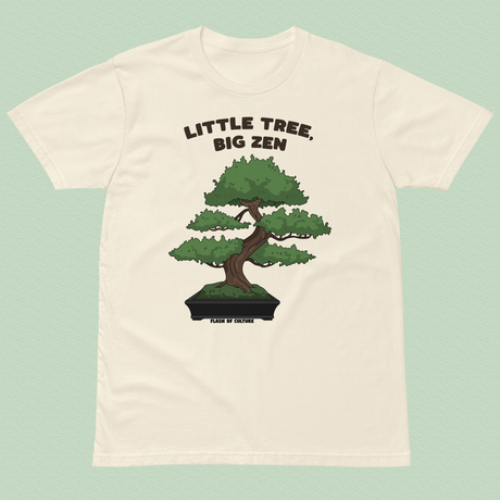 "Small Tree, Big Zen" Bonsai T-Shirt Adult Unisex