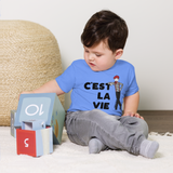 C'est La Vie Toddler T-Shirt