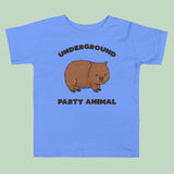 Underground Party Animal Wombat Toddler T-Shirt