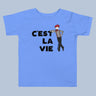 C'est La Vie Toddler T-Shirt