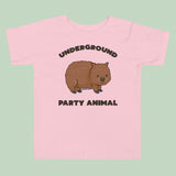 Underground Party Animal Wombat Toddler T-Shirt