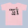 C'est La Vie Toddler T-Shirt