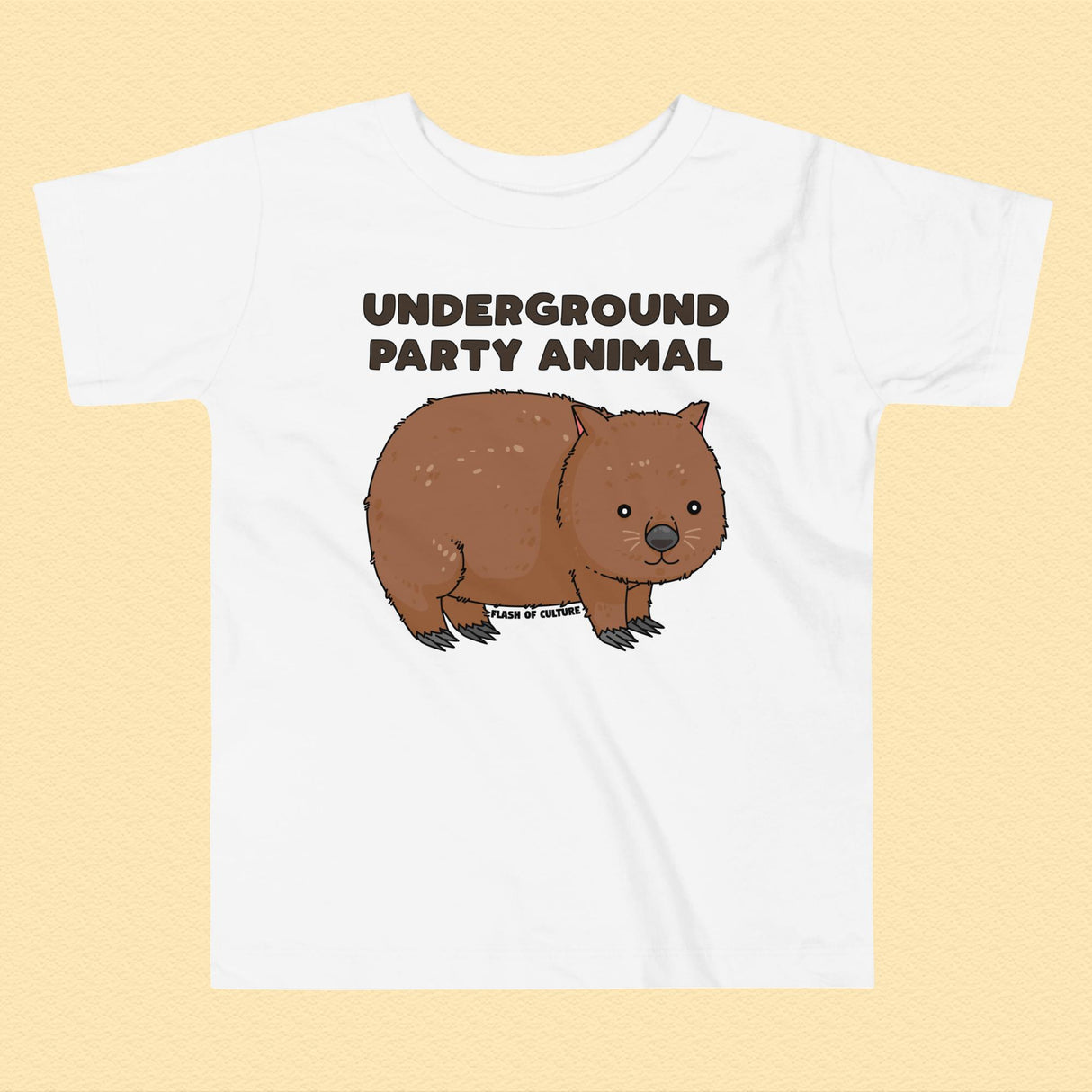 Underground Party Animal Wombat Toddler T-Shirt