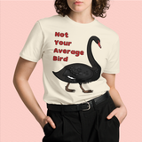 Australian Black Swan "Not Your Average Bird" T-shirt