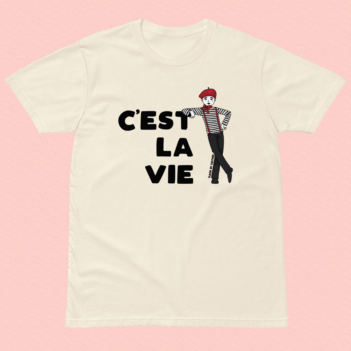 C'est La Vie Mime T-Shirt