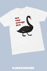 Australian Black Swan "Not Your Average Bird" T-shirt