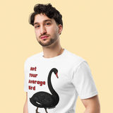 Australian Black Swan "Not Your Average Bird" T-shirt